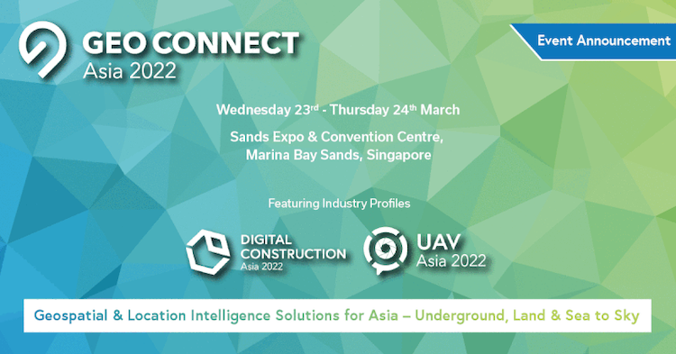 Конференция Geo Connect Asia 2022 «Геопространственные и геолокационные решения для Азии – под землей, на земле и от моря до неба»